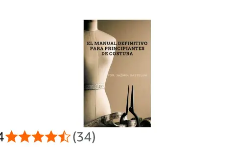 Manual de costura para principiantes con maniquí, tijeras y cinta métrica. Ofrece facil patrones de costura.